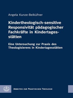 cover image of Kindertheologisch-sensitive Responsivität pädagogischer Fachkräfte in Kindertagesstätten